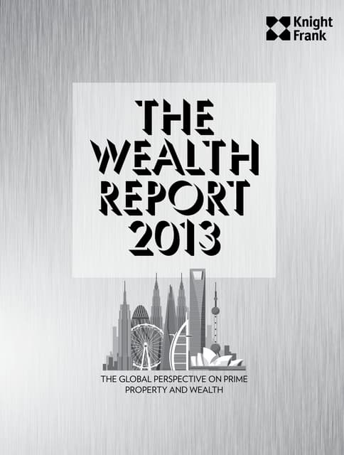 Knight Frank Wealth Report 2013