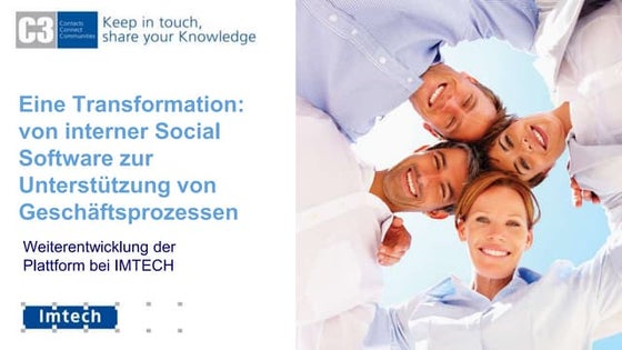 Eine Transformation: von interner Social Software zur Unterstützung von Gesch...