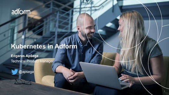 Kubernetes in Adform