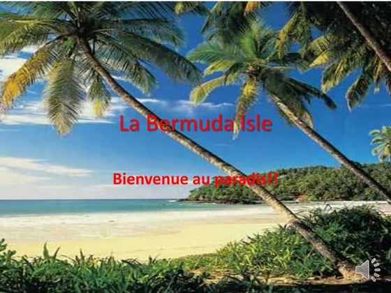 La bermuda isle.bob.pptx(finsihed)