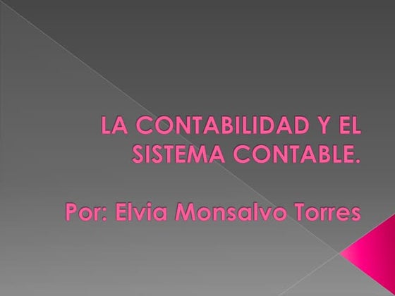 La contabilidad y el sistema contable