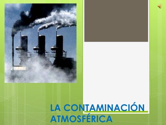 La contaminación atmosférica
