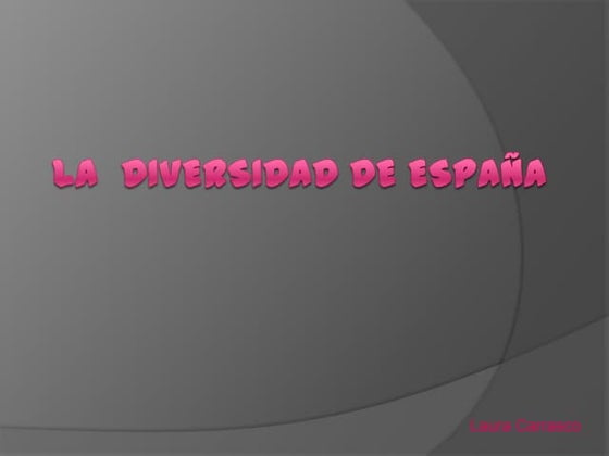 La  diversidad de españa