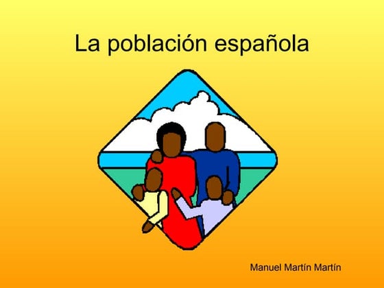 La PoblacióN EspañOla1.1