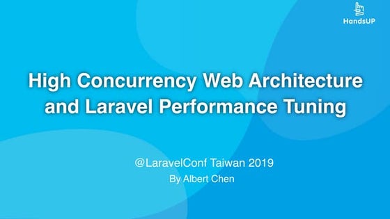 High Concurrency Architecture and Laravel Performance Tuning
