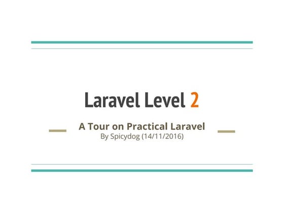 Laravel level 2 (Let's Practical)