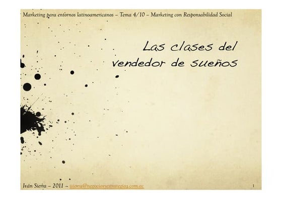 Las clases del vendedor de sueños 4/10 Marketing con Responsabilidad Social