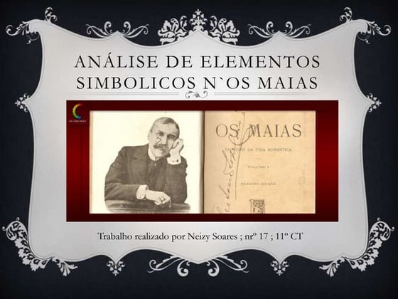 Apresentação do Simbolismo N`Os Maias