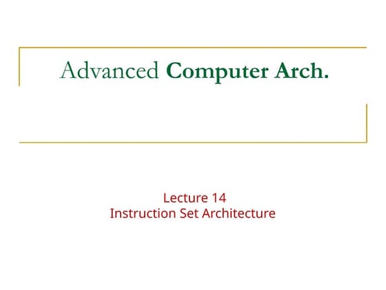 Lec 14-Instruction Set Architecture.pptx