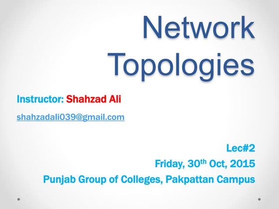 Networks topologies Lec#2