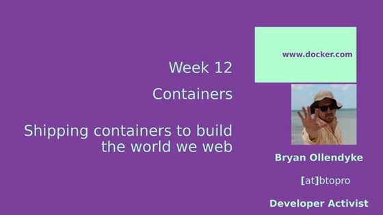 Lecture 12 - Docker