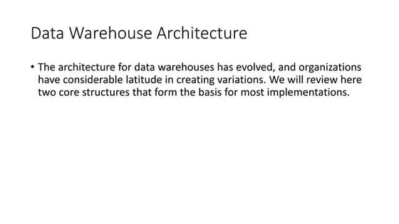 (Lecture 2)Data Warehouse Architecture.pdf