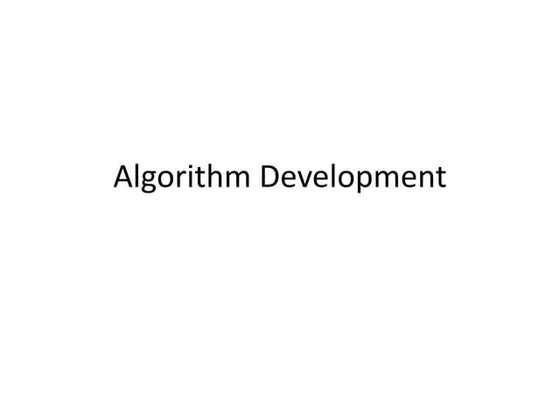 Algorithm Development