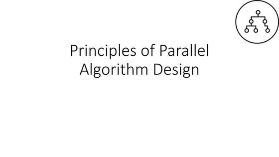 Lecture 4   principles of parallel algorithm design updated