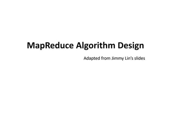 design mapping lecture6-mapreducealgorithmdesign.ppt