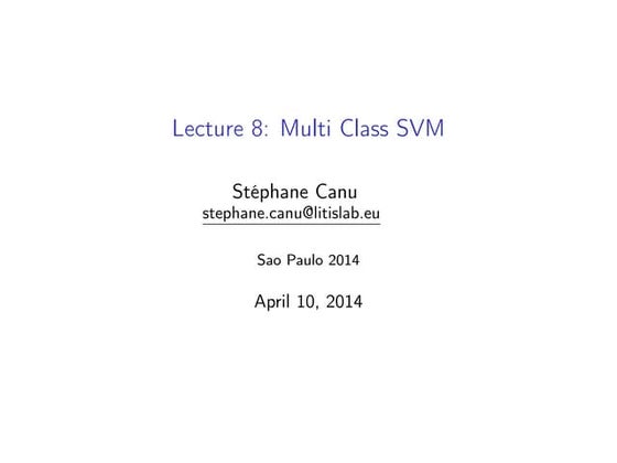 Lecture8 multi class_svm