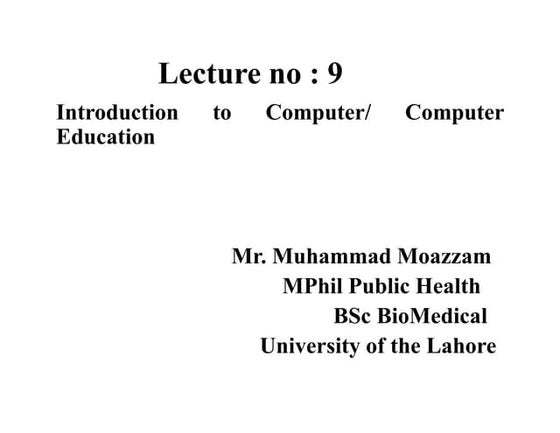 • Output Devices • Types of Output Devices • Dual Input– Output Devices