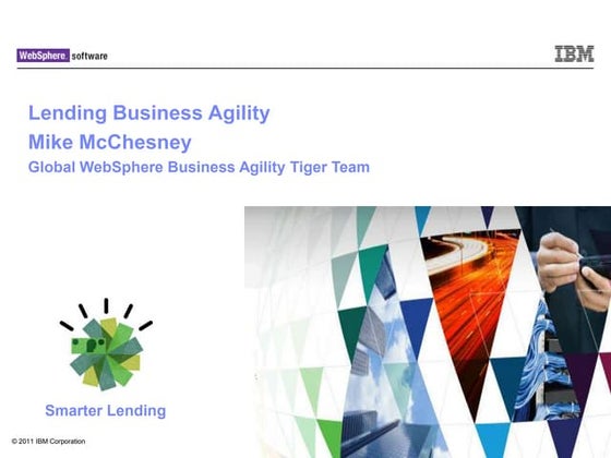 Smarter lending leads to Business Agility