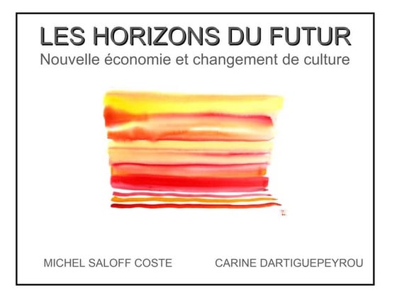 Les Horizons Du Futur