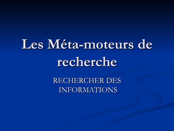 Les méta moteurs de recherche