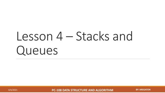 Lesson 4  stacks and queues