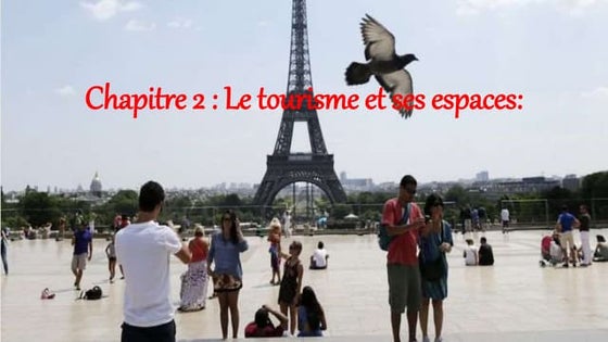 Le tourisme et ses espaces