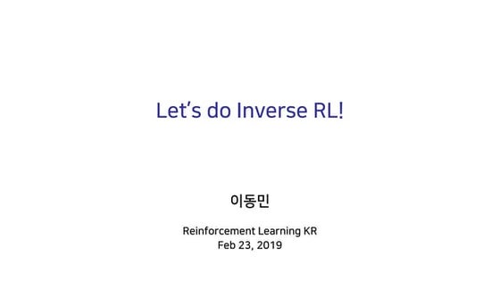 Let's do Inverse RL
