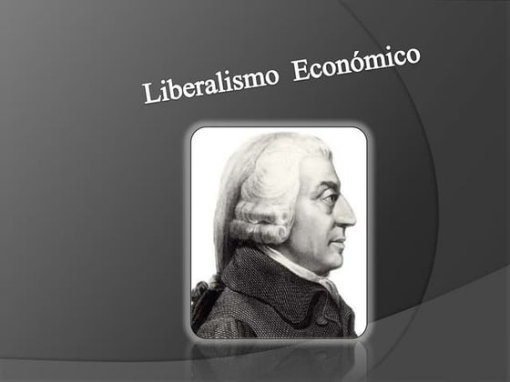 Liberalismo económico powerpoint