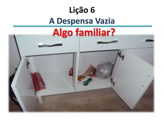 Lição 6   a despensa vazia, 05 de agosto de 2012