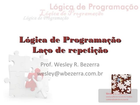 Lógica de Programação - Estrutura de repetição