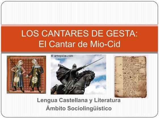 Los cantares de gesta: El Cantar de Mio Cid