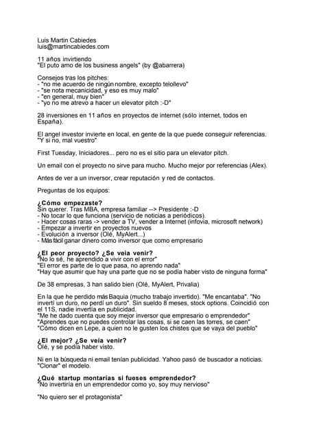 Tetuan Valley Startup School Spring 2010 - Notes by @amuino on talk by Luis M...
