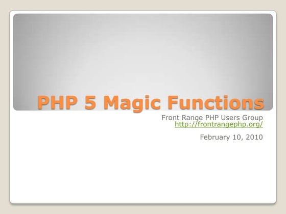 PHP 5 Magic Methods