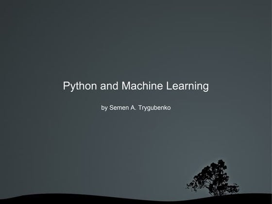 Python and Machine Learning