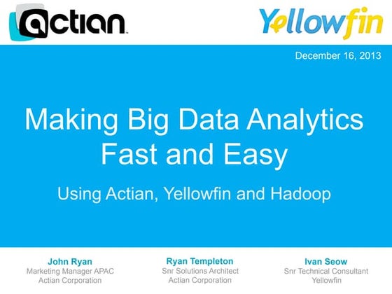 Making Big Data Analytics with Hadoop fast & easy (webinar slides)
