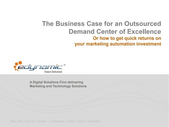Making the Case for an Outsourced Demand Center