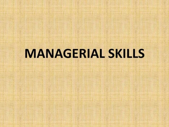 Managerial skills