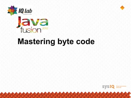 Mastering Java ByteCode
