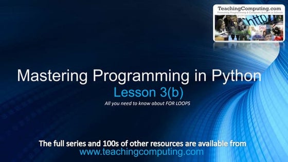 Mastering Python lesson3b_for_loops