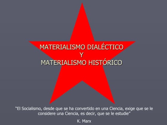 Materialismo dialéctico y materialismo histórico
