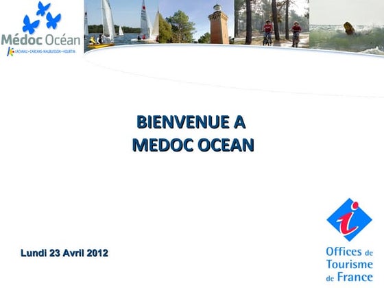 Présentation Médoc Océan