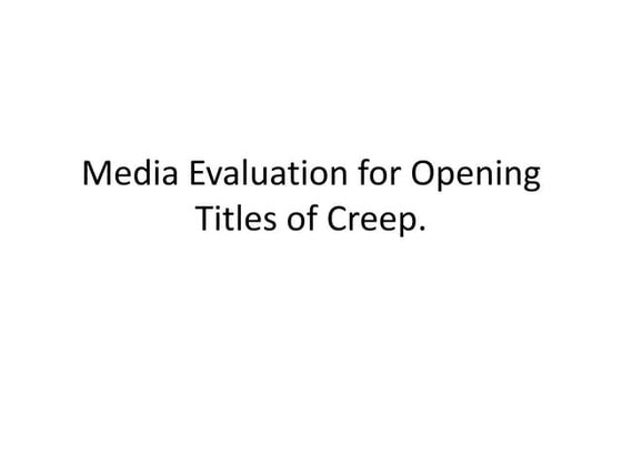 Media Evalution