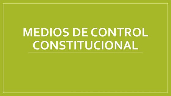 Medios de Control Constitucional.pptx