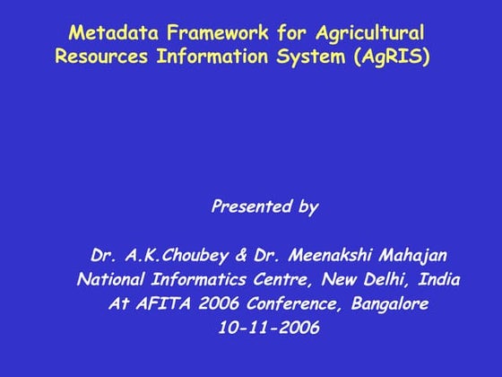 Metadata framework for agricultural resources information system (ag ris)