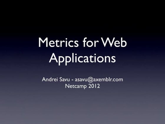 Metrics for Web Applications - Netcamp 2012