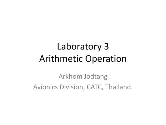 Microprocessor laboratory 03 Arithmetic Operation (Additional and Subtraction)