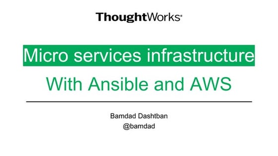 Micro services infrastructure with AWS and Ansible