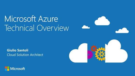 Microsoft Azure Technical Overview