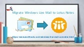 Migrate windows-live-mail-to-lotus-notes