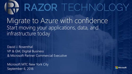 Migrate to Microsoft Azure with Confidence